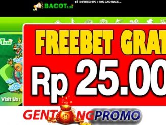 bacot138-freebet-gratis-tanpa-deposit-rp-25-000